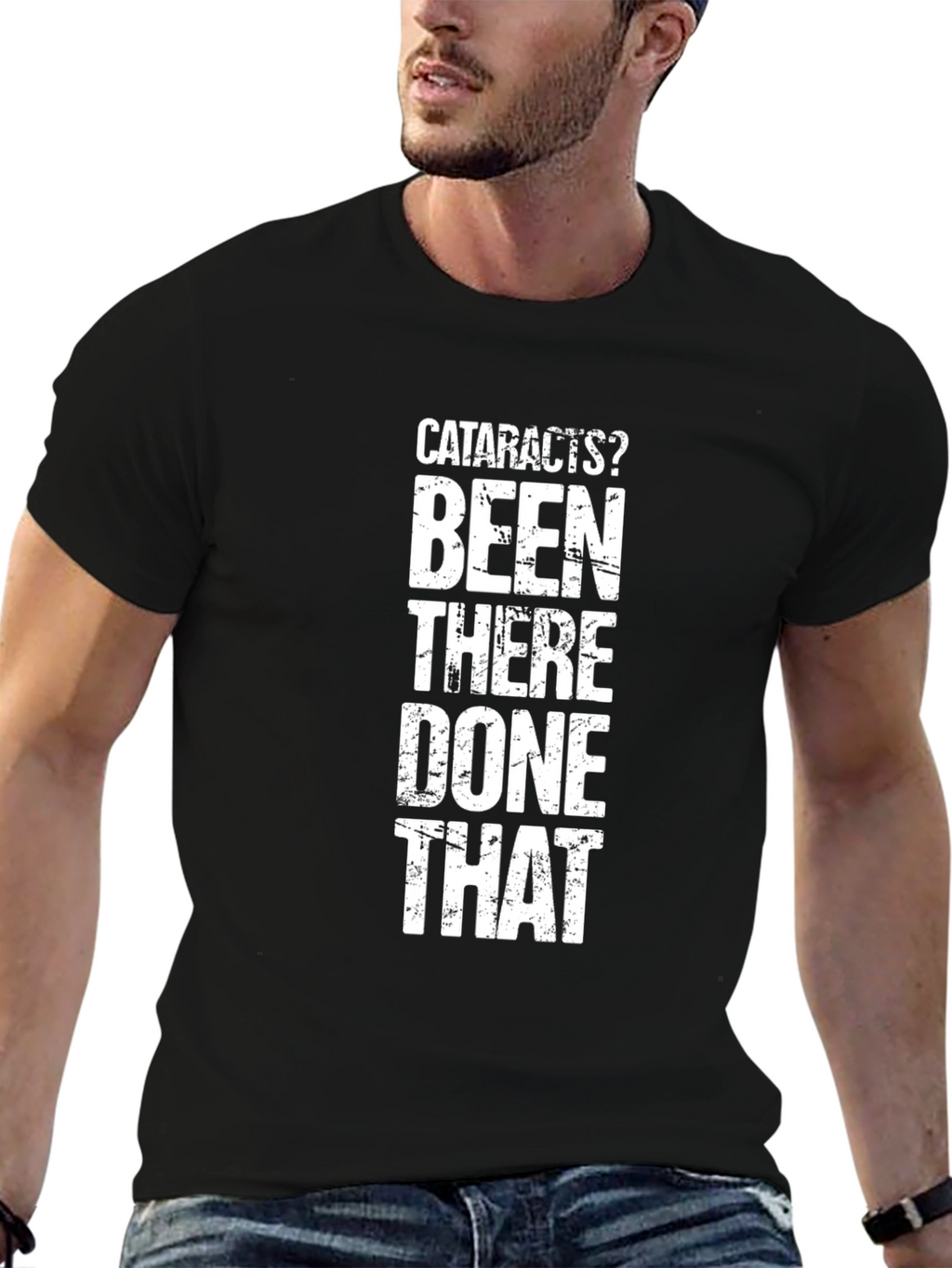 Cataracts? Been There Done That Black Graphic T-Shirt