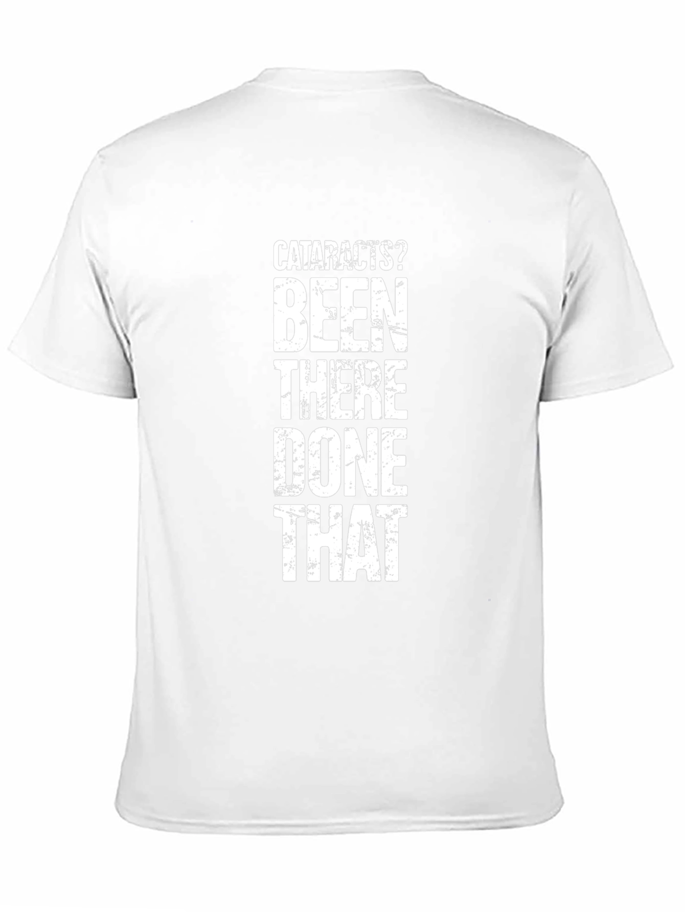 Cataracts? Been There Done That Black Graphic T-Shirt