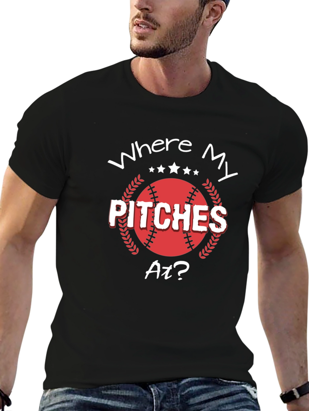 Where My Pitches At? Baseball T-Shirt