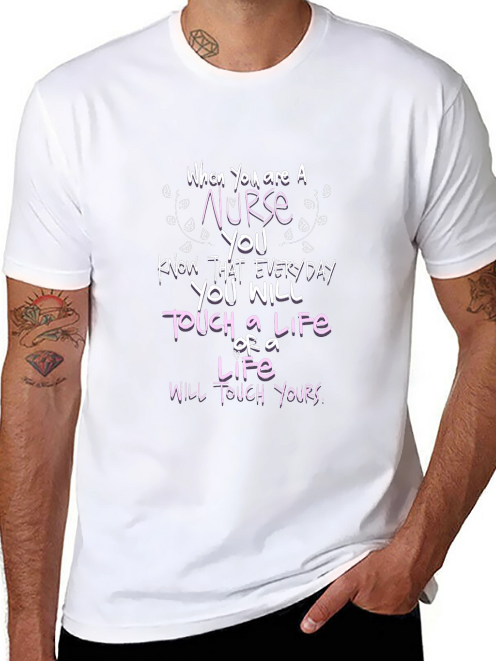 Nurse Life Touch T-Shirt - Everyday Hero Tee