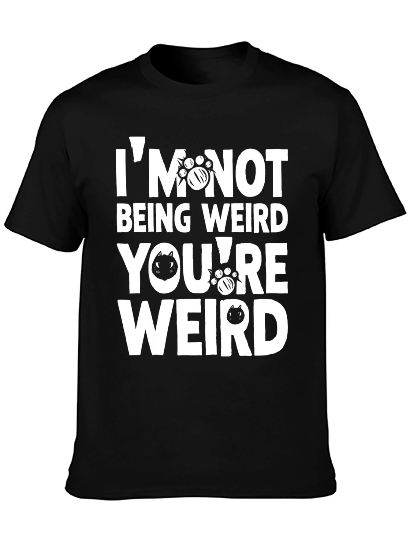 Funny Cat Lover Graphic T-Shirt - Im Not Being Weird