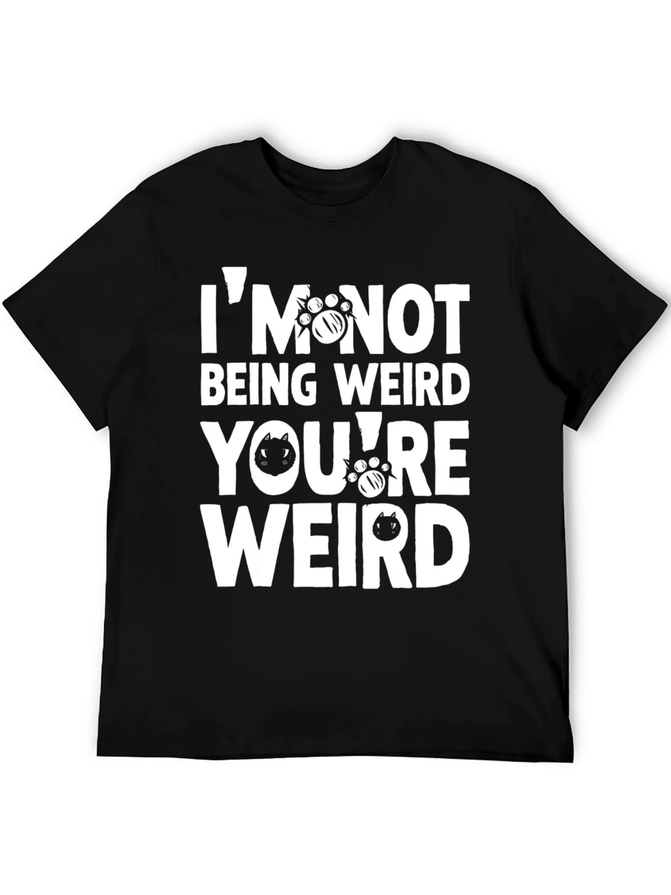 Funny Cat Lover Graphic T-Shirt - Im Not Being Weird