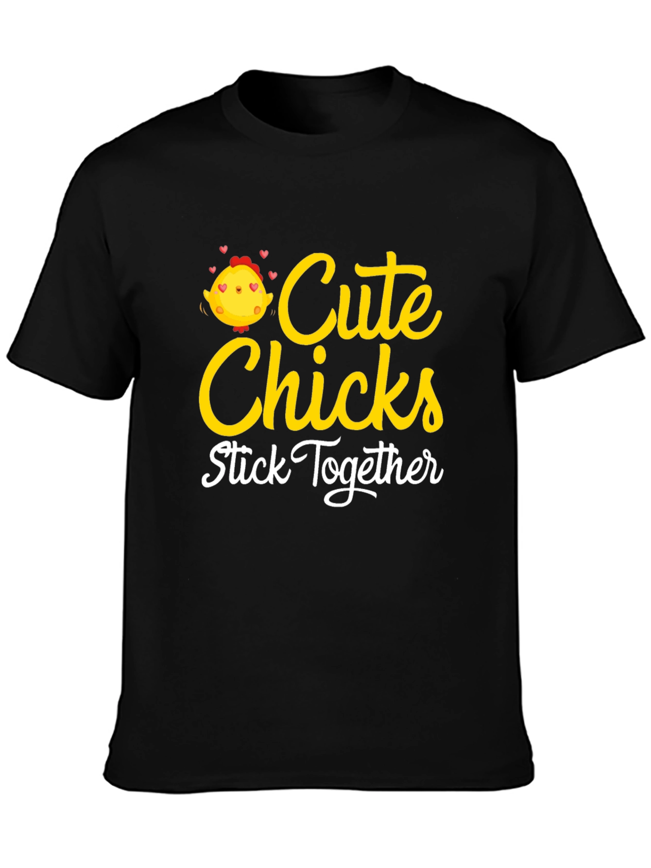 Cute Chicks Stick Together Black T-Shirt