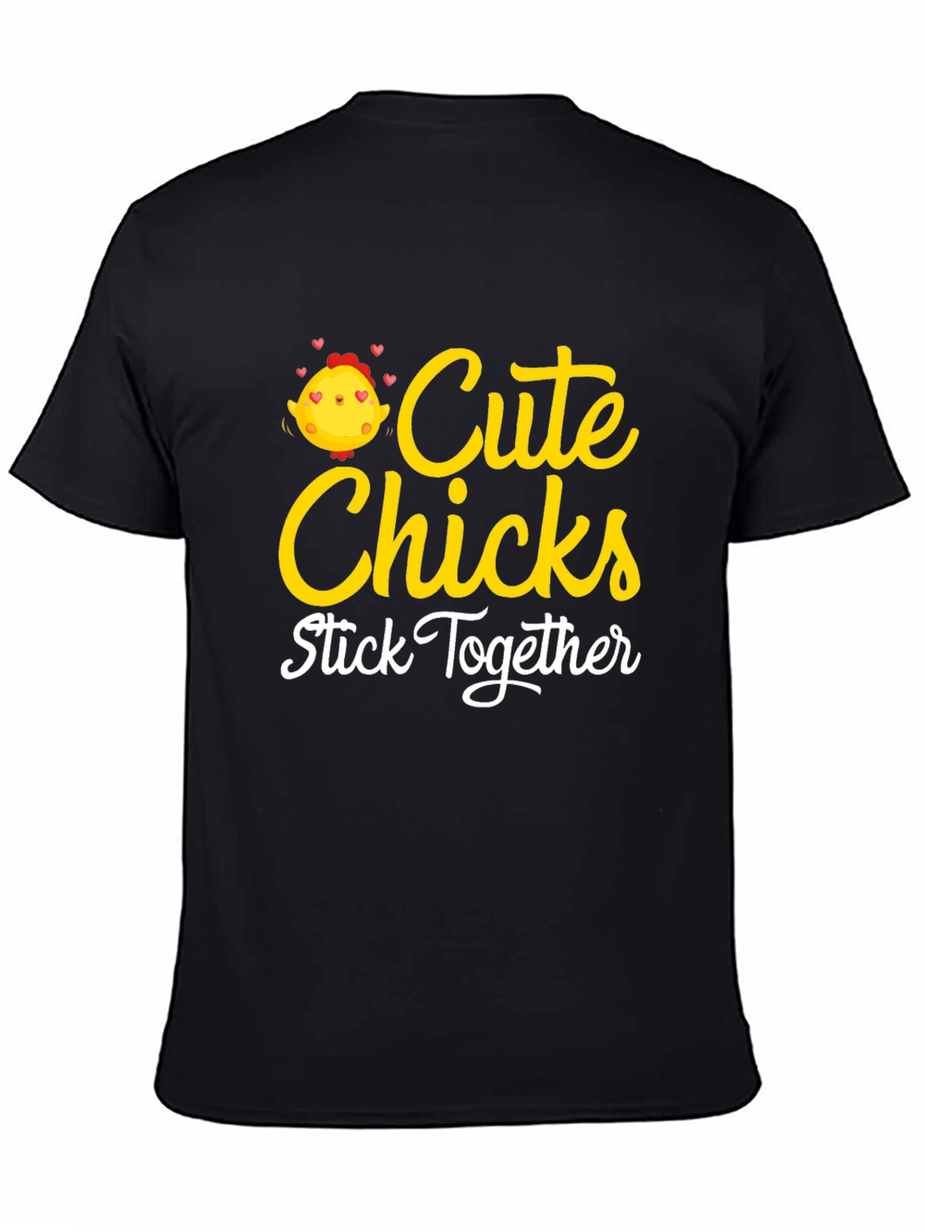 Cute Chicks Stick Together Black T-Shirt