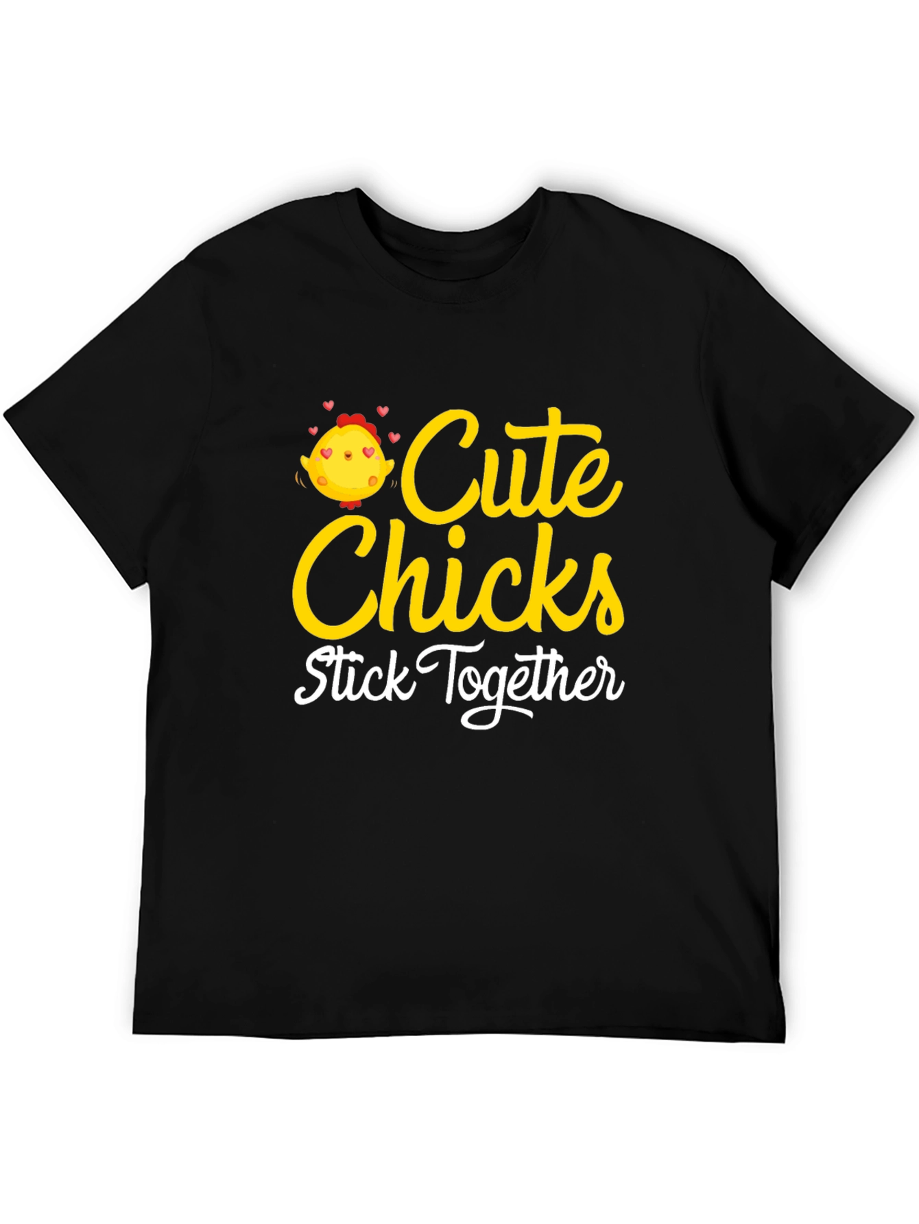 Cute Chicks Stick Together Black T-Shirt