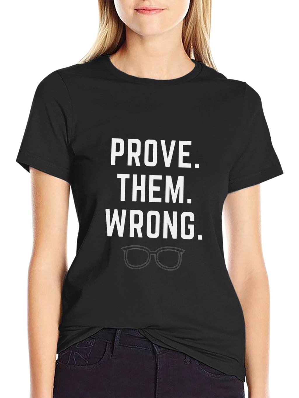 Prove Them Wrong Graphic Tee