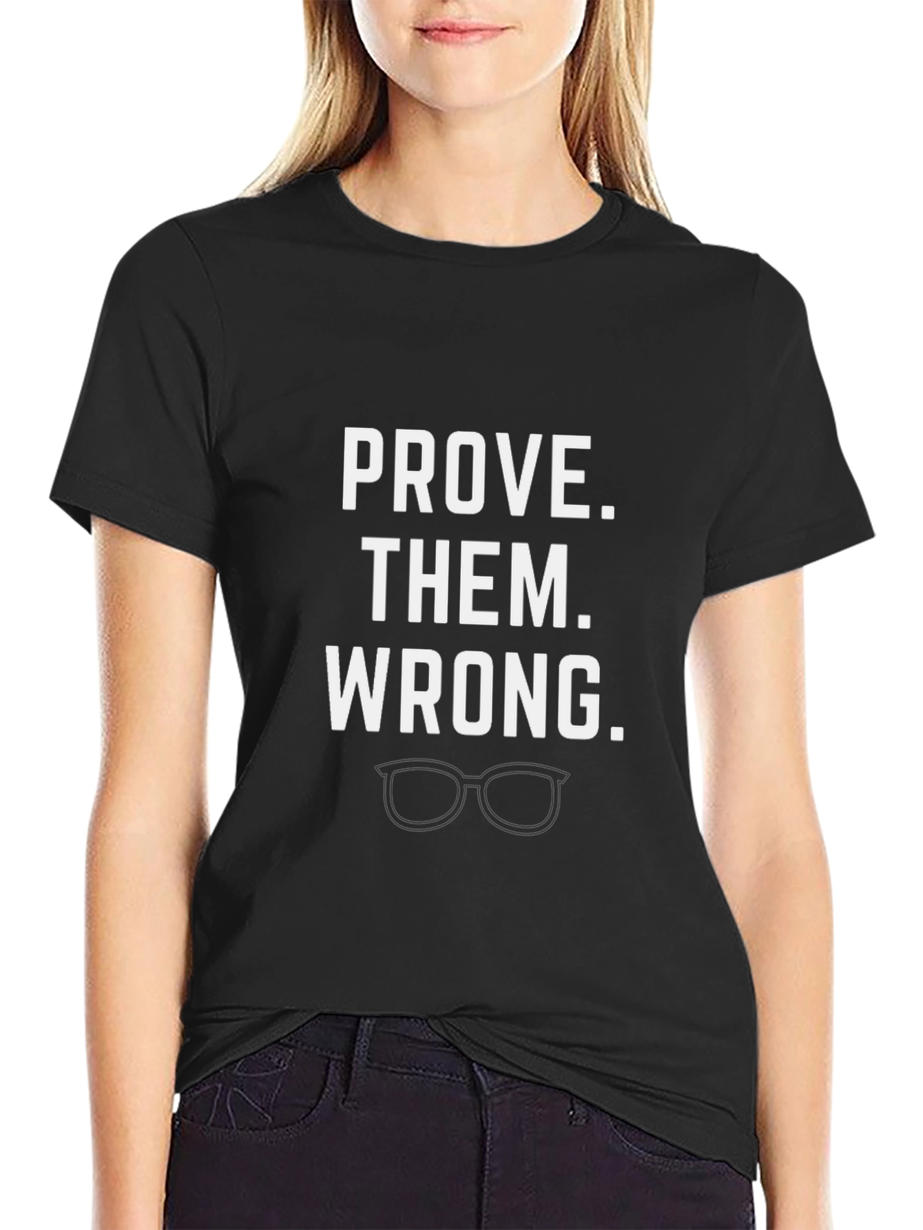 Prove Them Wrong Graphic Tee