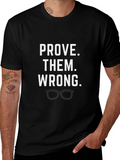 Prove Them Wrong Graphic Tee