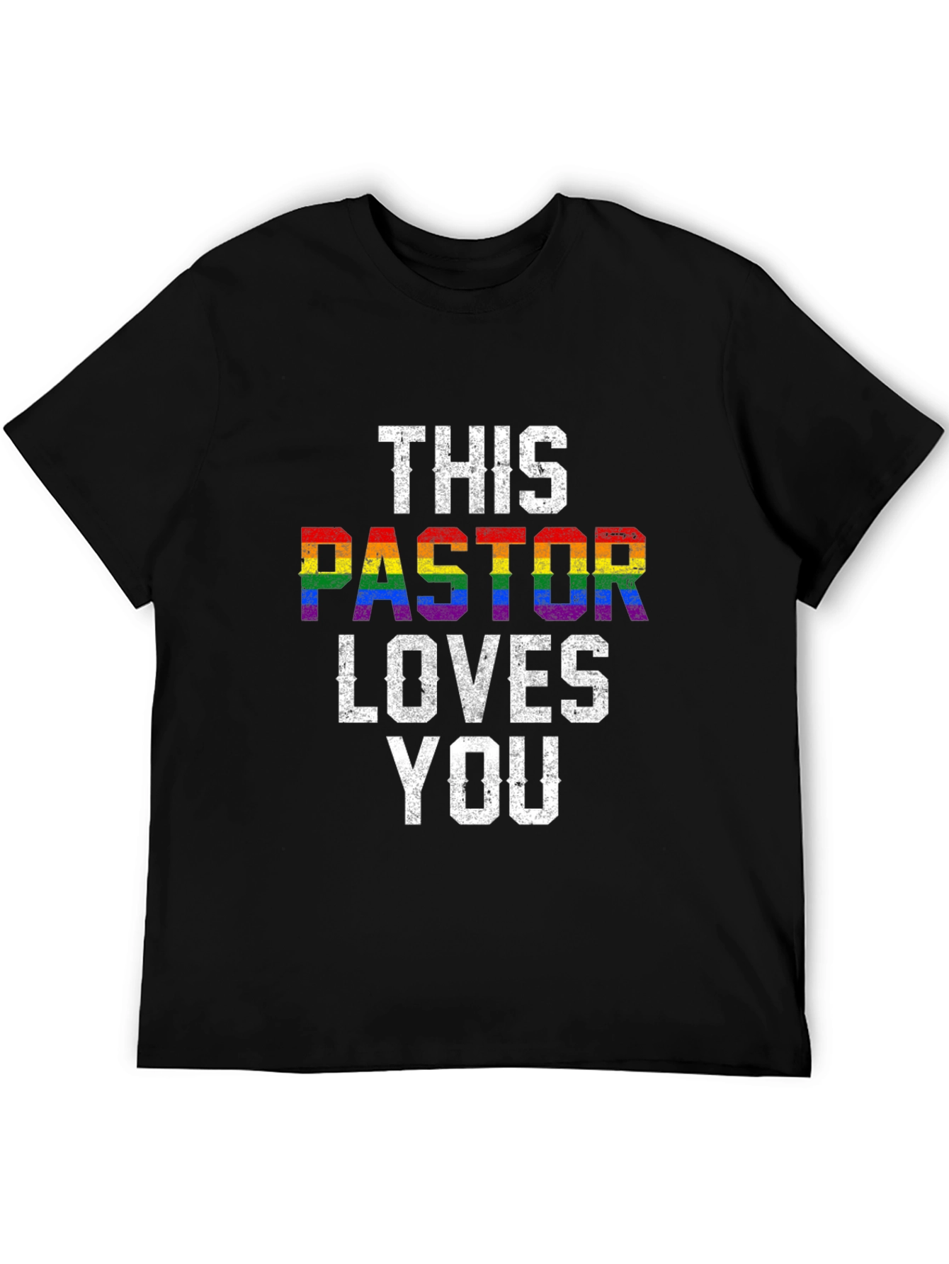 This Pastor Loves You LGBTQ+ Pride T-Shirt