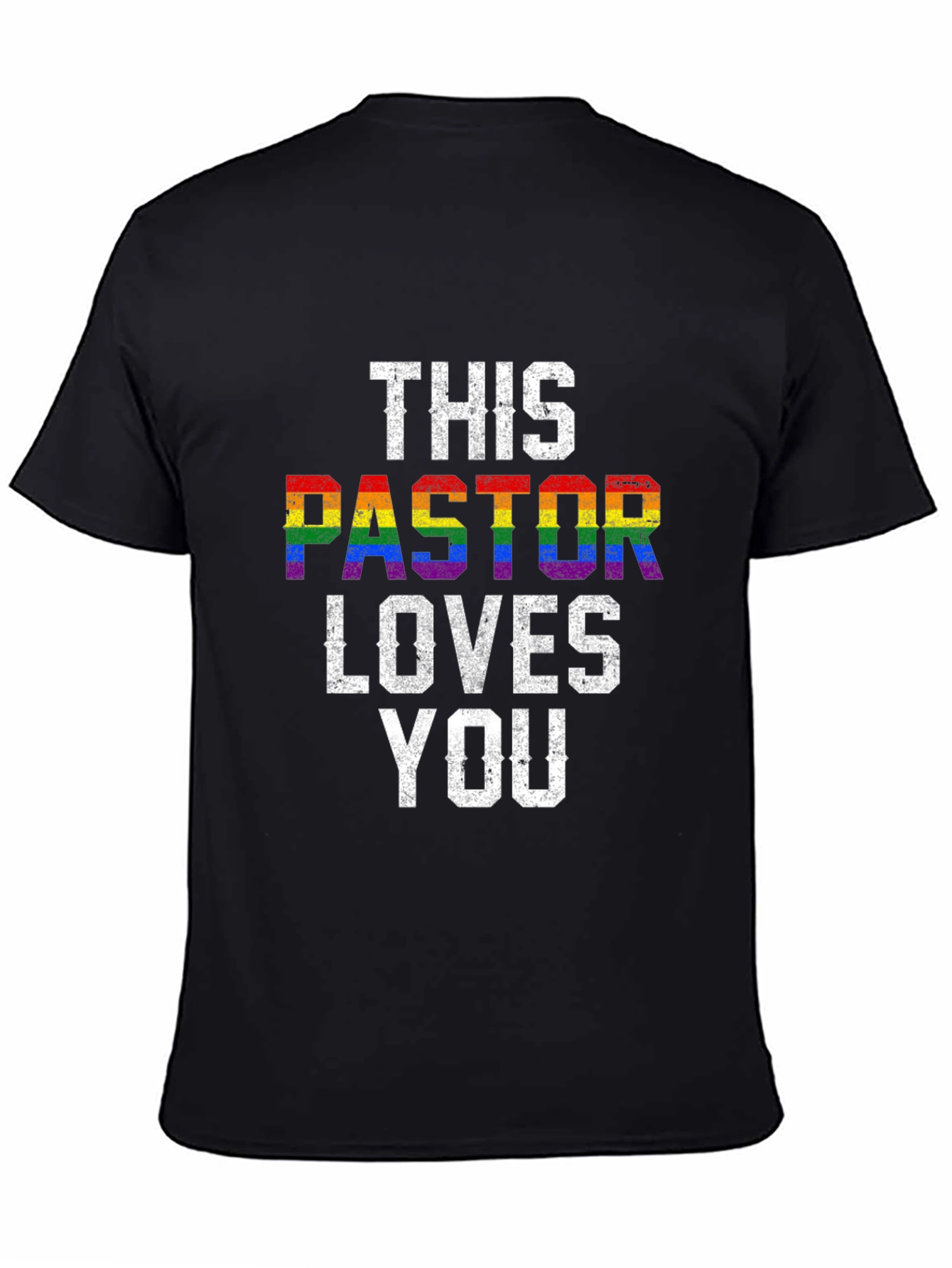 This Pastor Loves You LGBTQ+ Pride T-Shirt