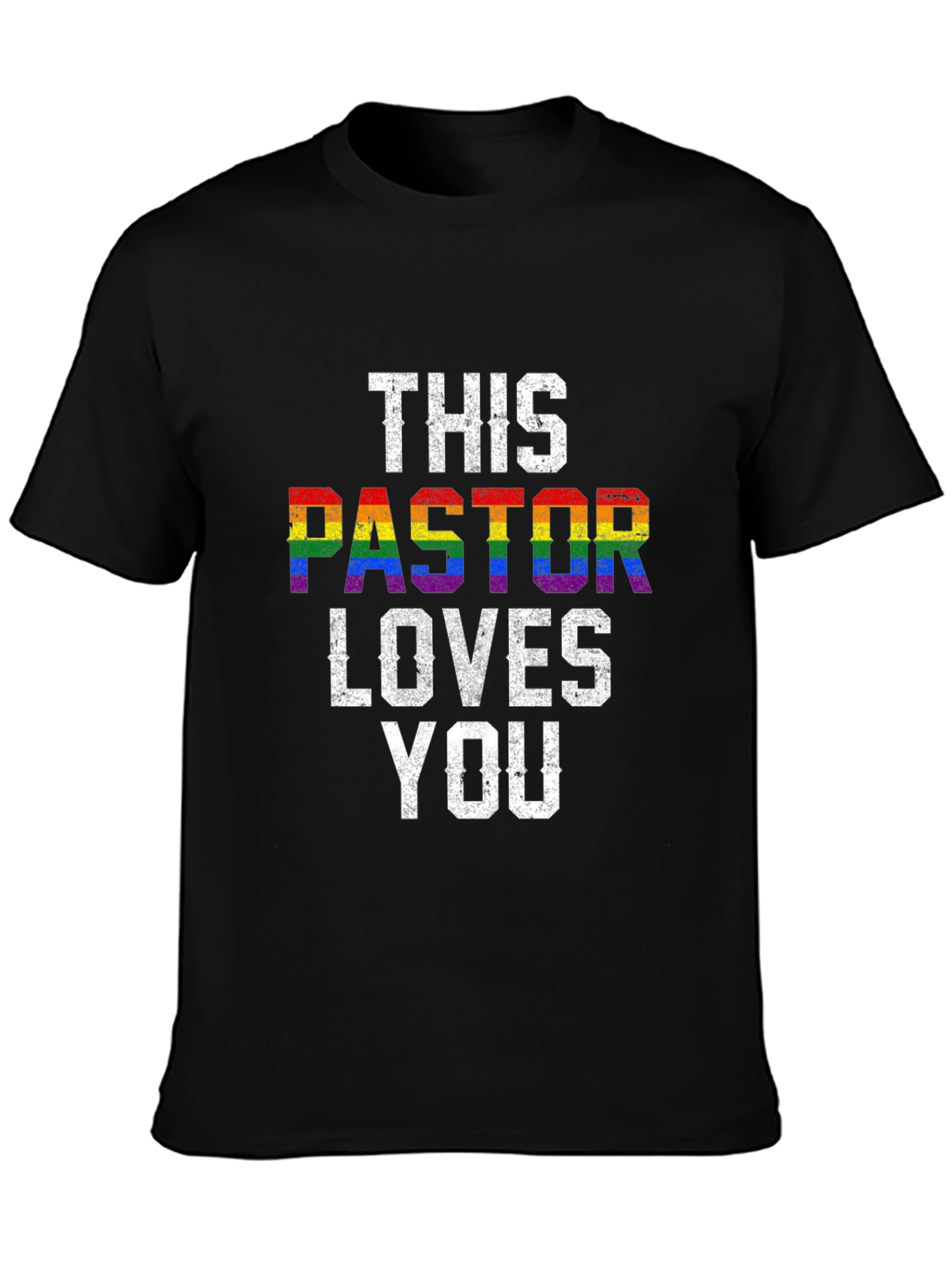 This Pastor Loves You LGBTQ+ Pride T-Shirt
