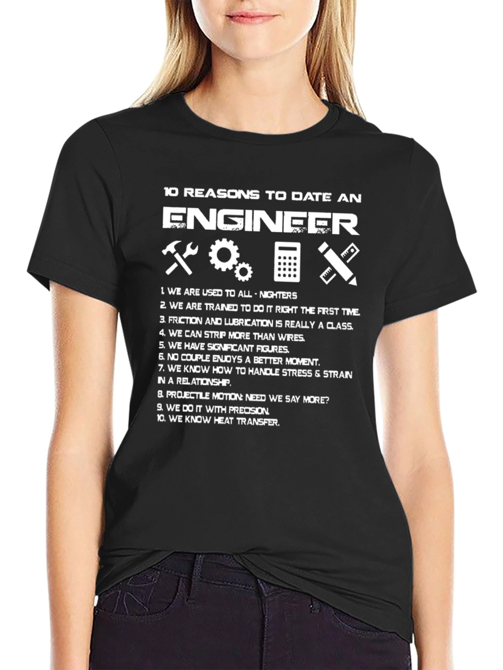 Engineer Reasons T-Shirt Funny Engineering Gift Idea