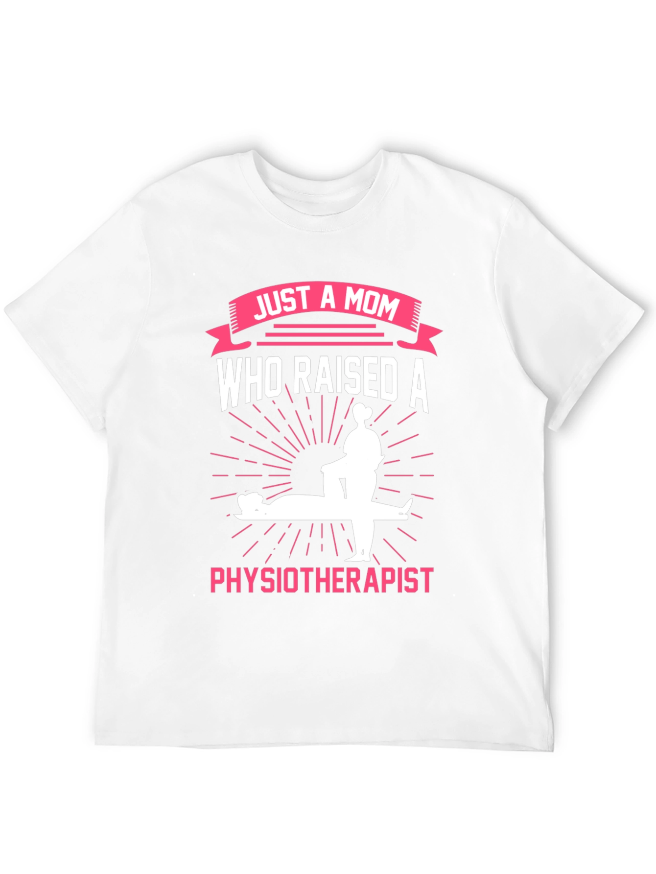 Mom of a Physiotherapist T-Shirt