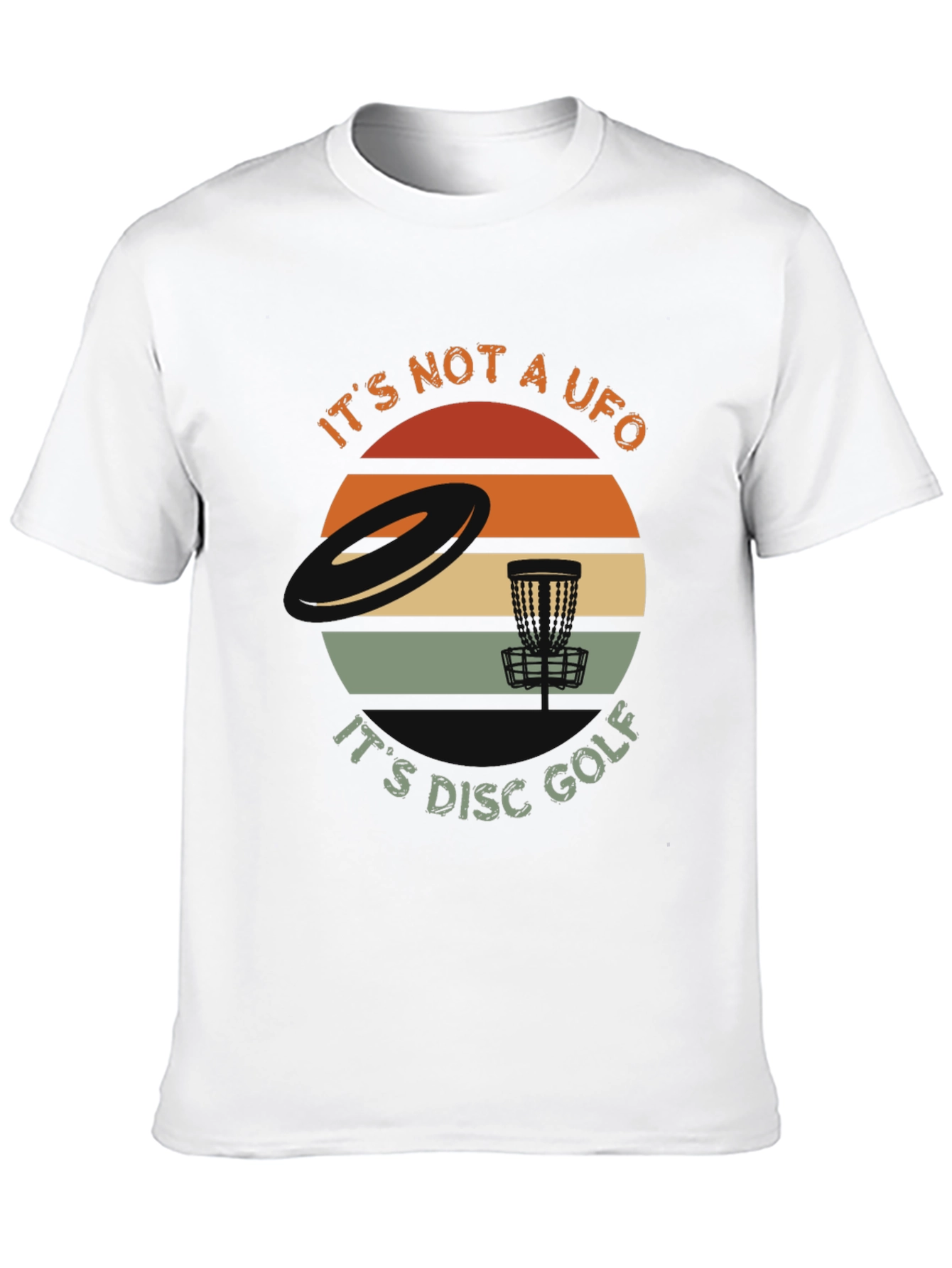 Its Not A UFO Disc Golf T-Shirt