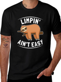 Limpin Aint Easy Sloth Graphic T-Shirt