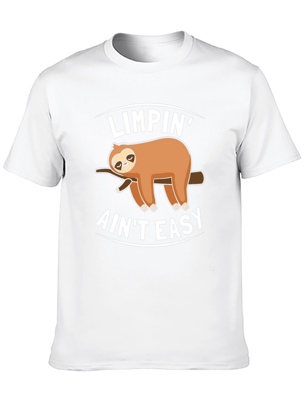 Limpin Aint Easy Sloth Graphic T-Shirt