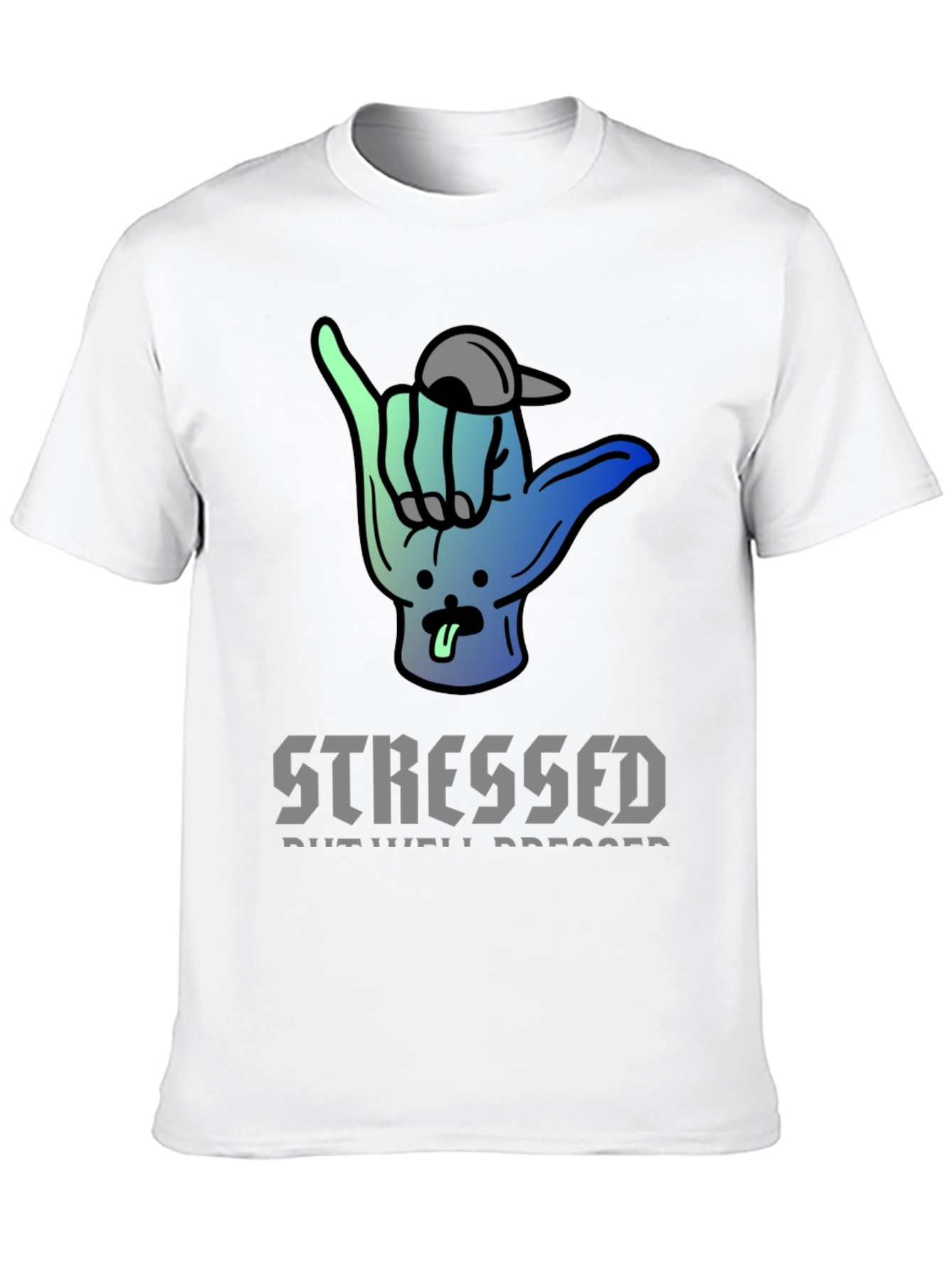 Stressed But Well Dressed Graphic Tee
