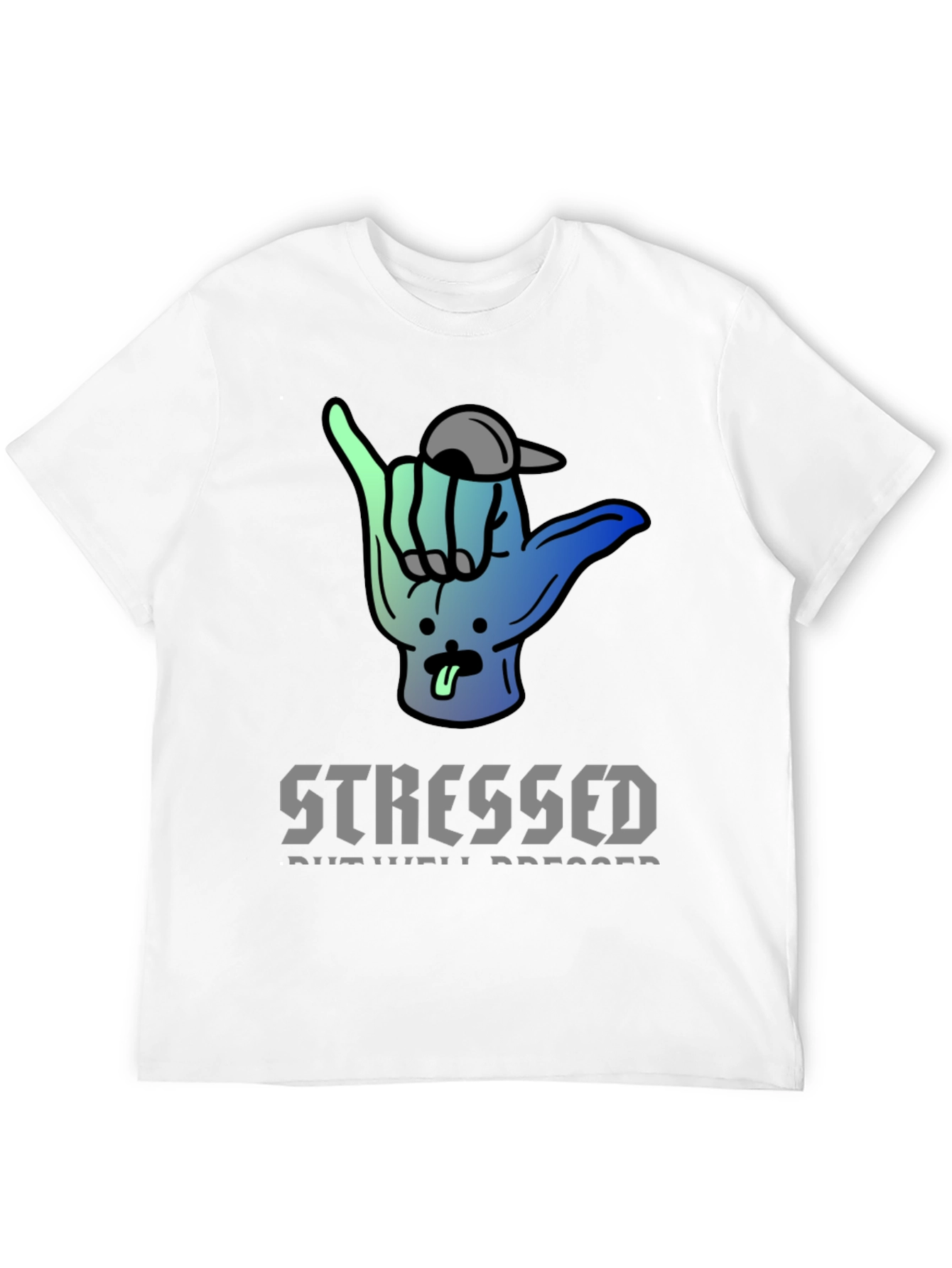 Stressed But Well Dressed Graphic Tee