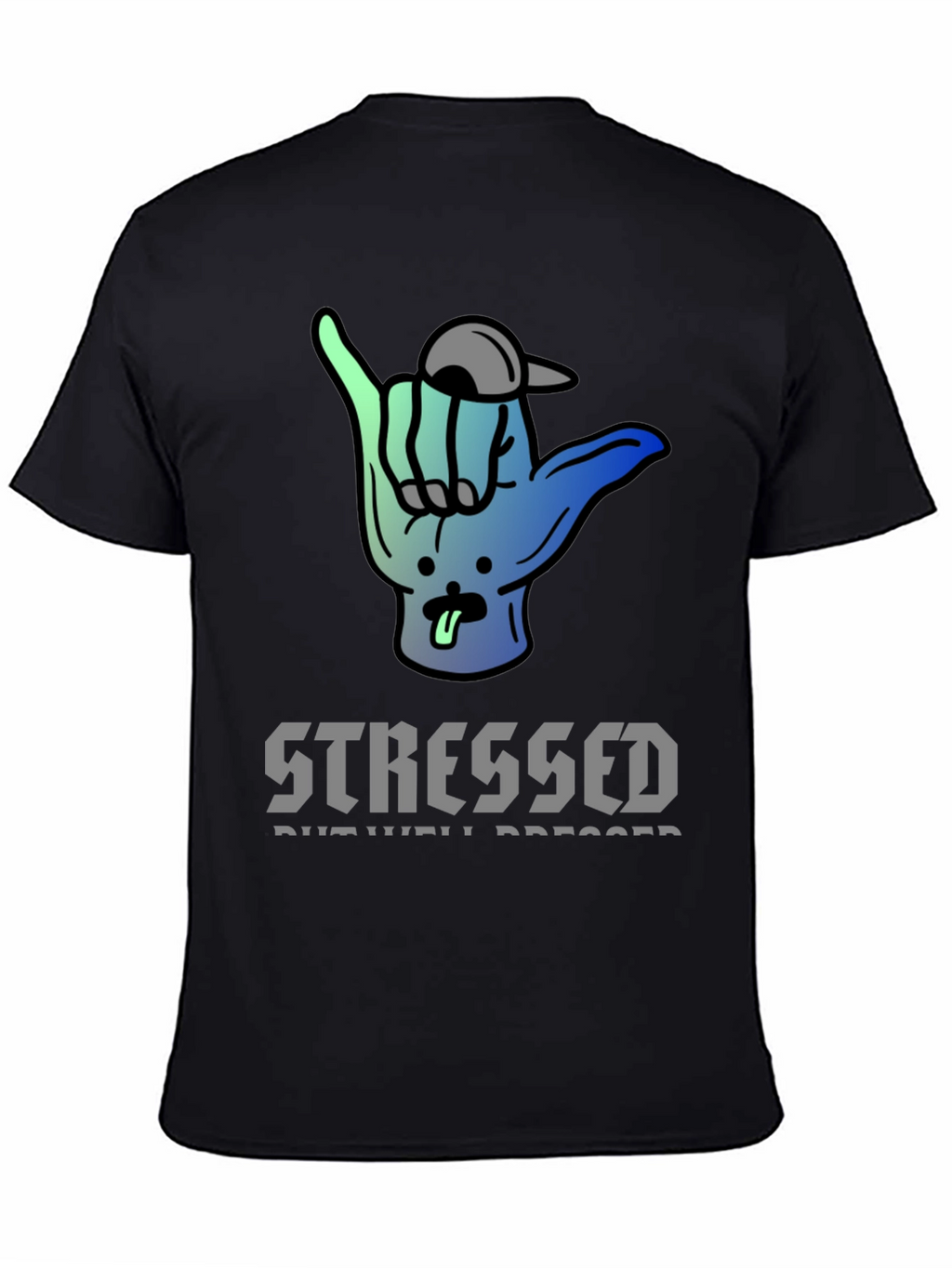 Stressed But Well Dressed Graphic Tee