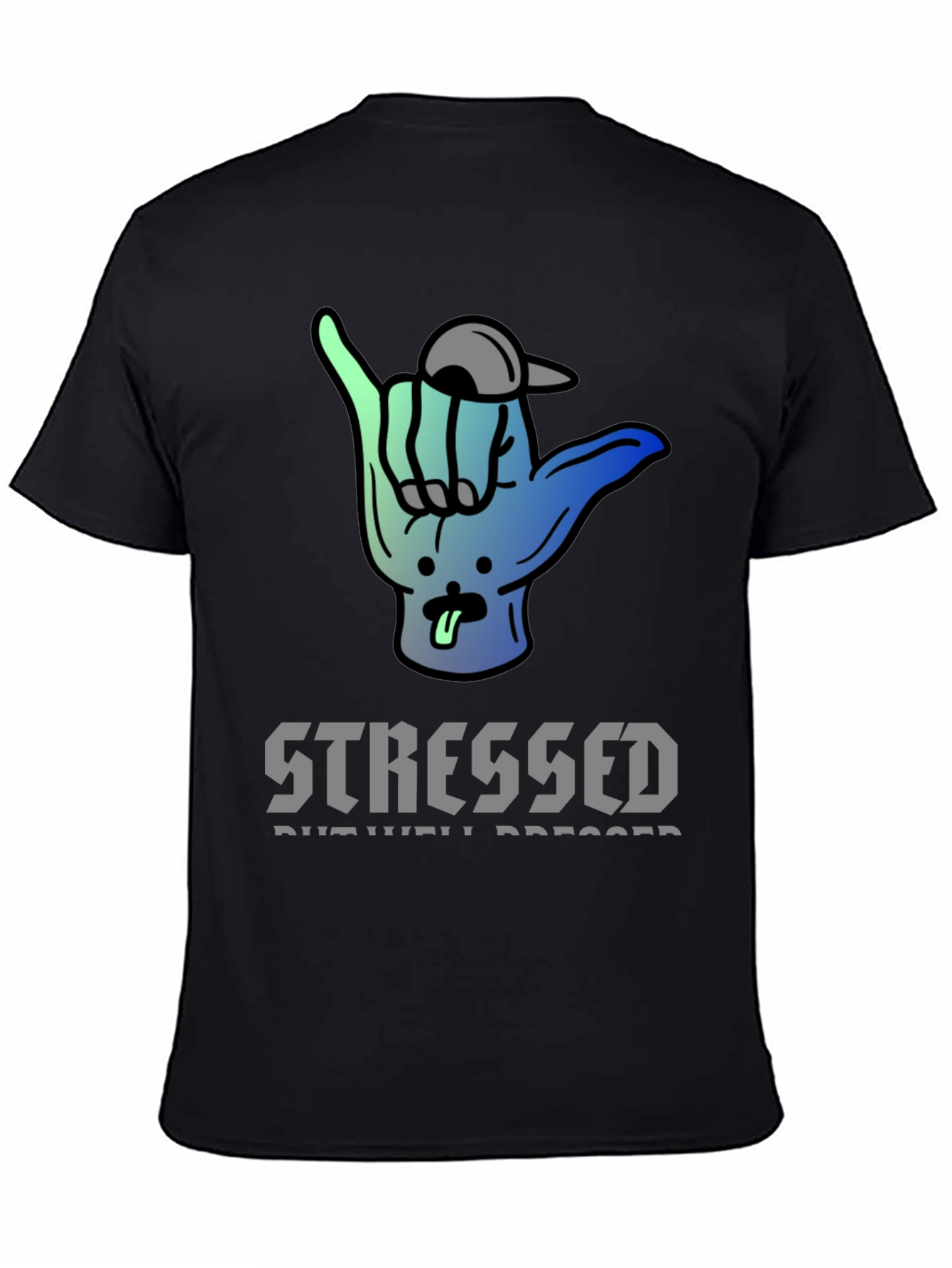 Stressed But Well Dressed Graphic Tee