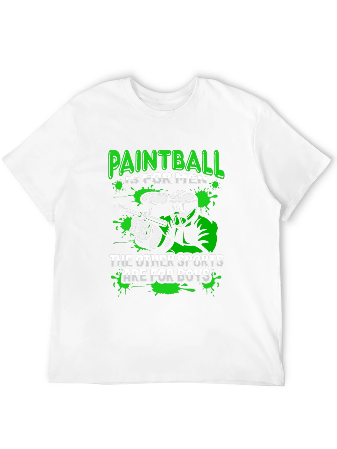 Paintball is for Men T-Shirt