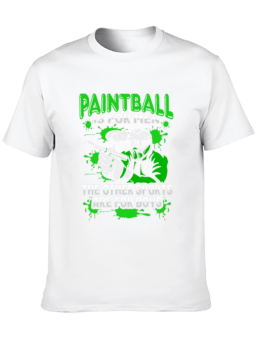 Paintball is for Men T-Shirt
