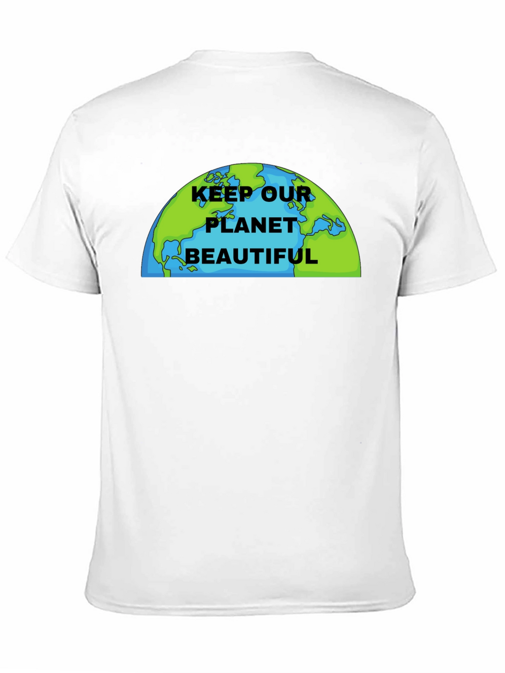 Keep Our Planet Beautiful Graphic T-Shirt