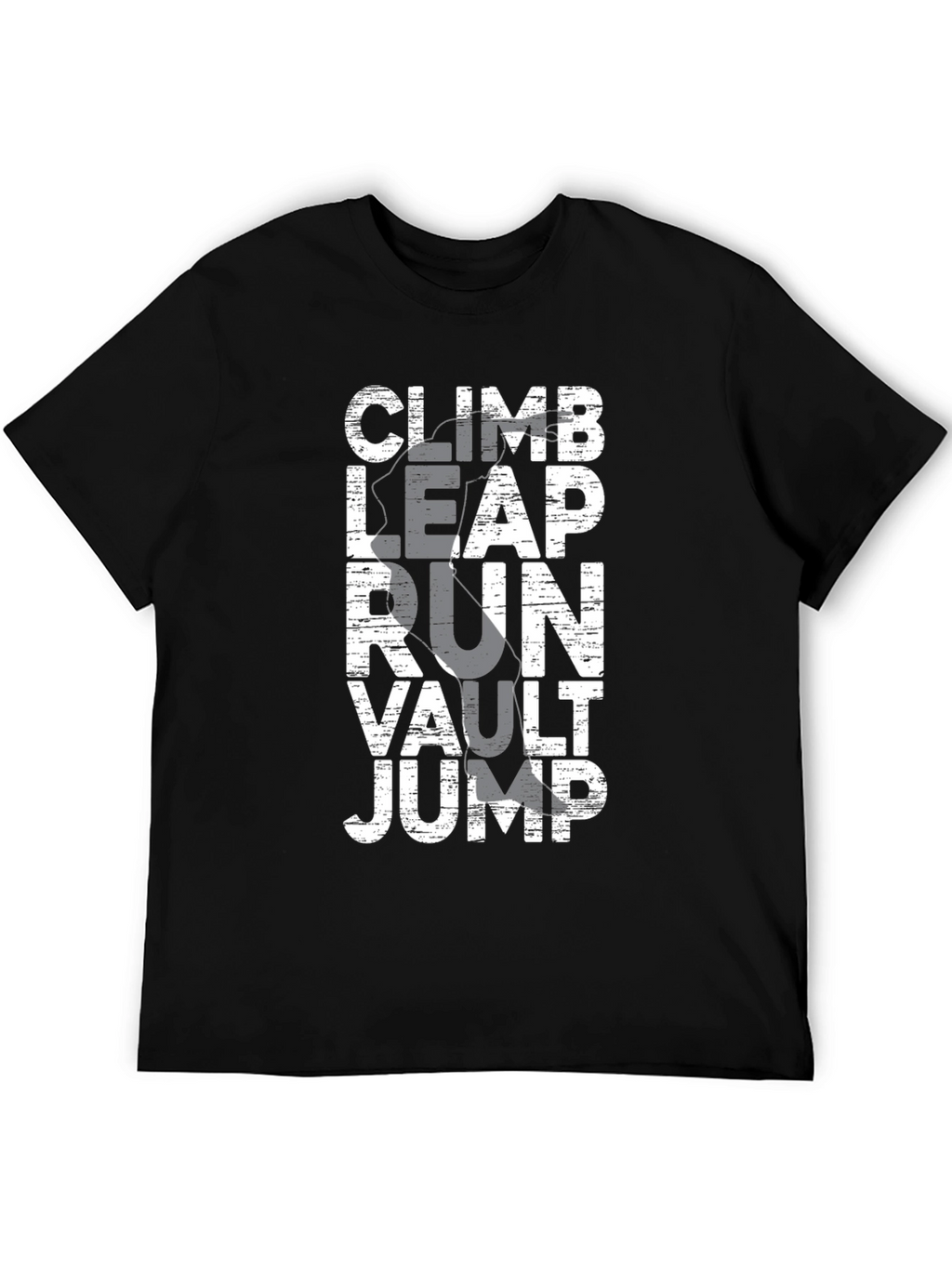 Climb Leap Run Vault Jump Black Graphic Tee