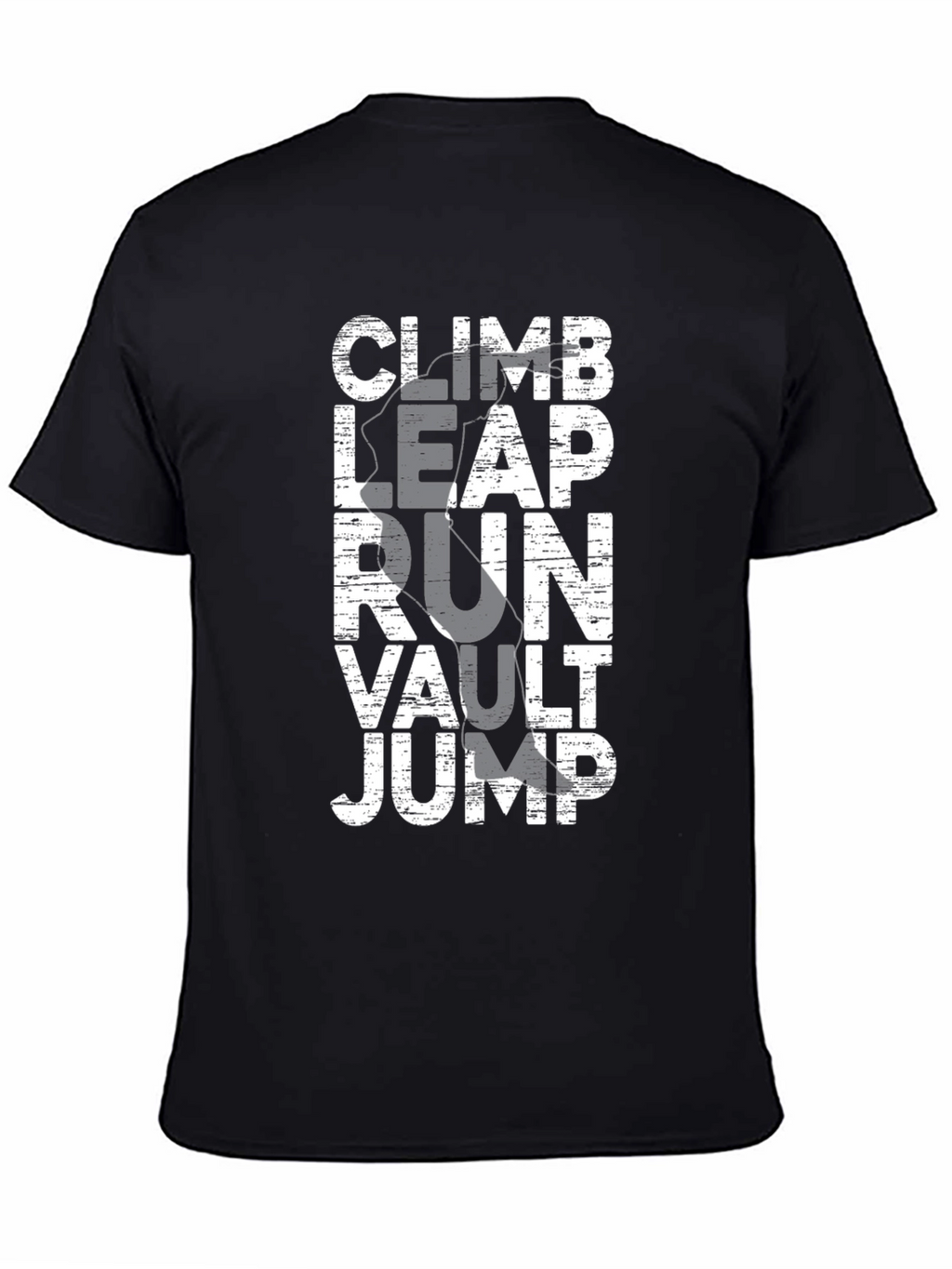 Climb Leap Run Vault Jump Black Graphic Tee