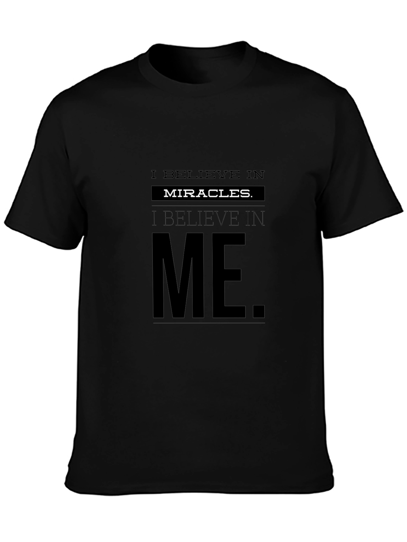 Believe in Miracles T-Shirt | Inspirational Graphic Tee