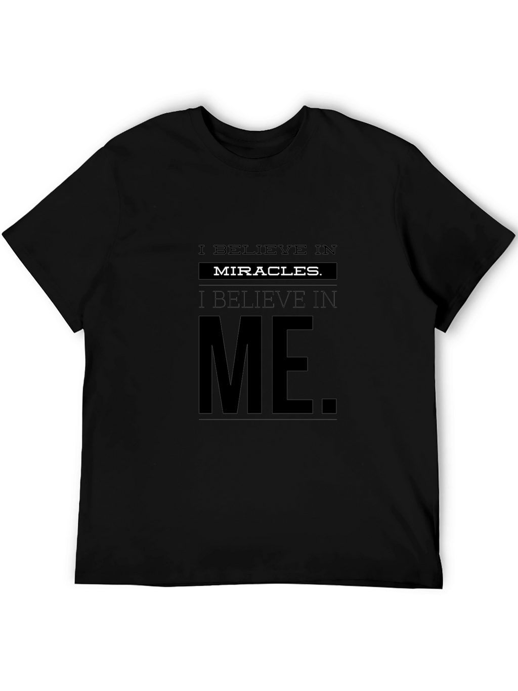 Believe in Miracles T-Shirt | Inspirational Graphic Tee