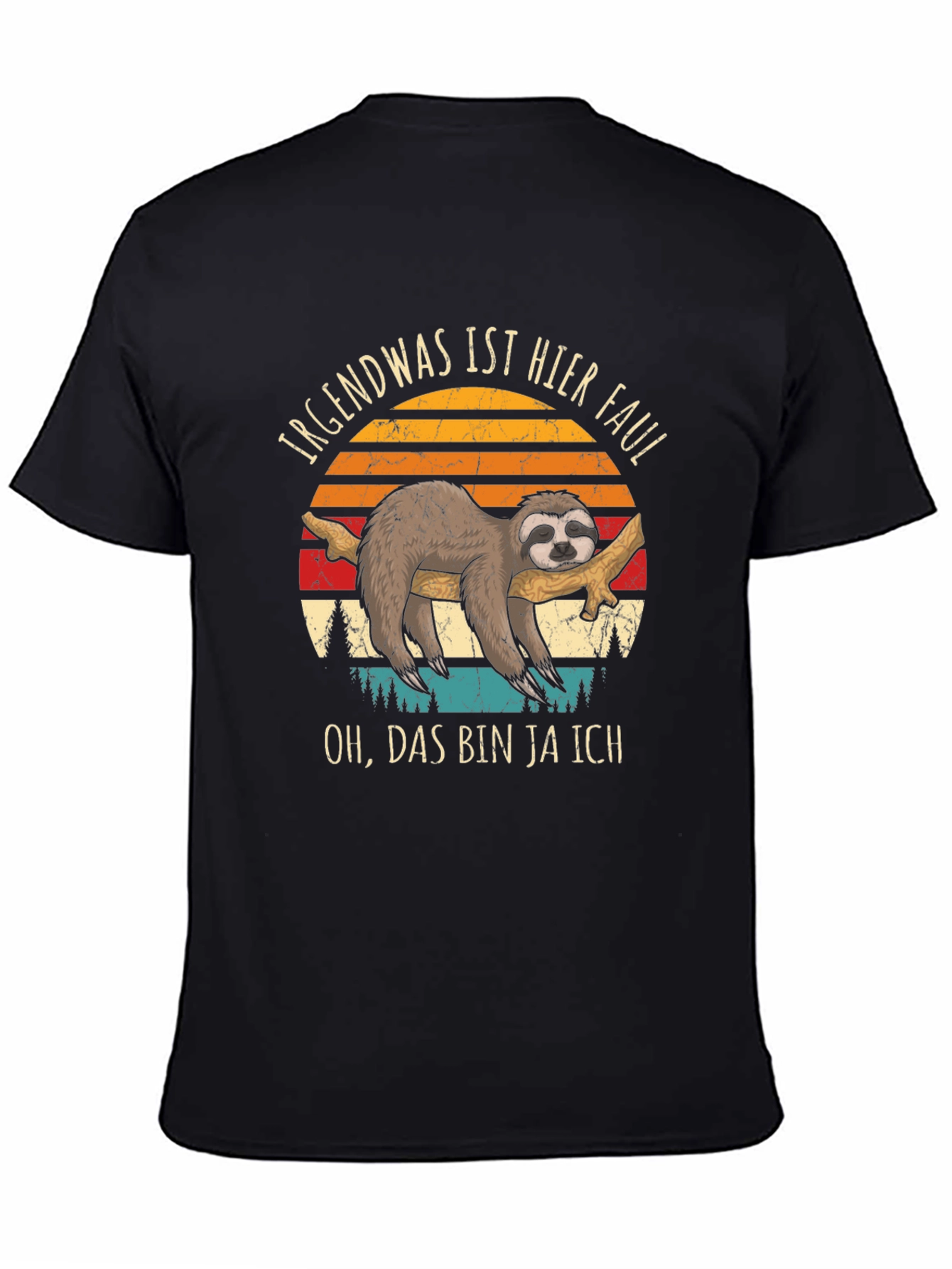 Funny Sloth Lazy Graphic T-Shirt - Irgendwas ist hier faul
