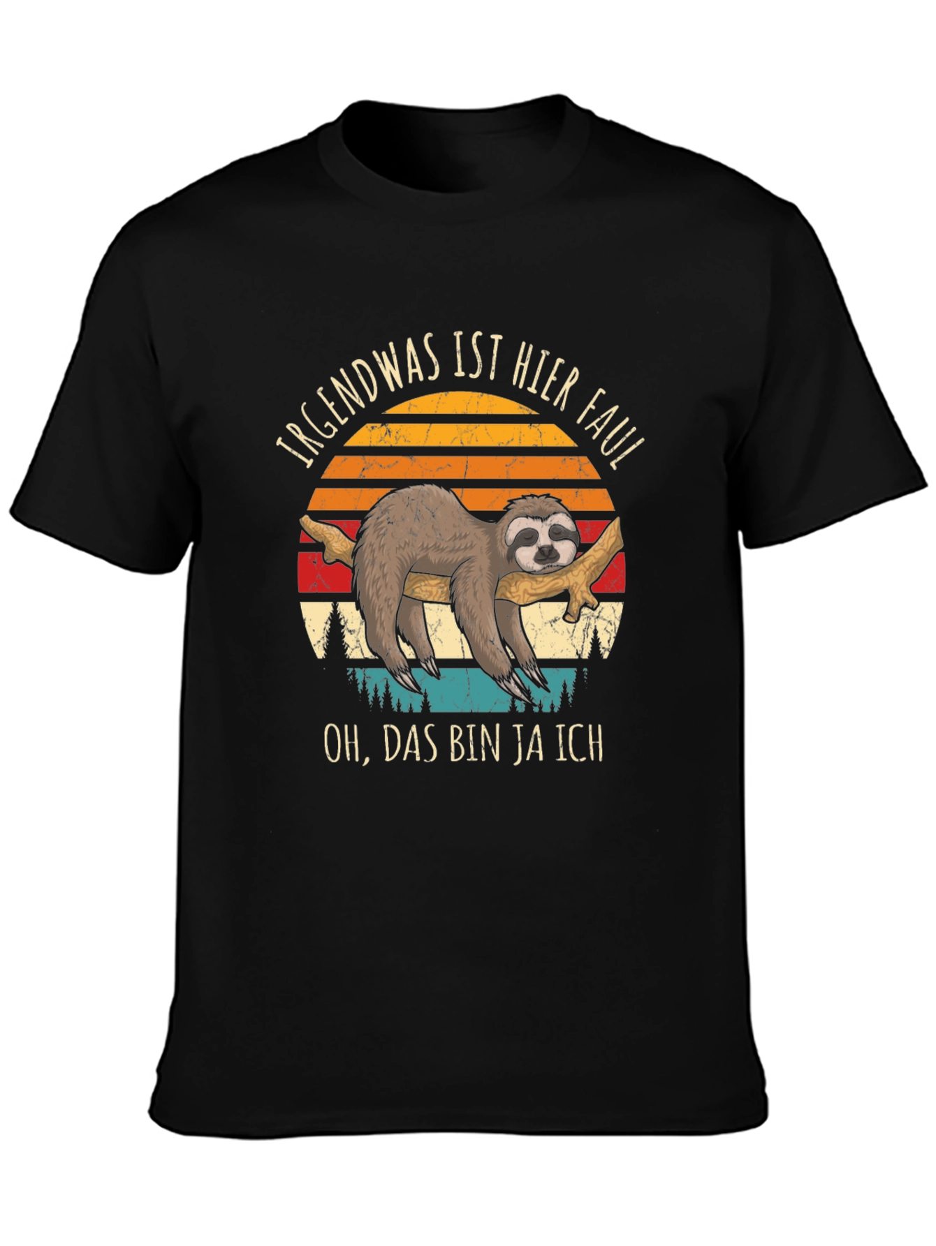 Funny Sloth Lazy Graphic T-Shirt - Irgendwas ist hier faul