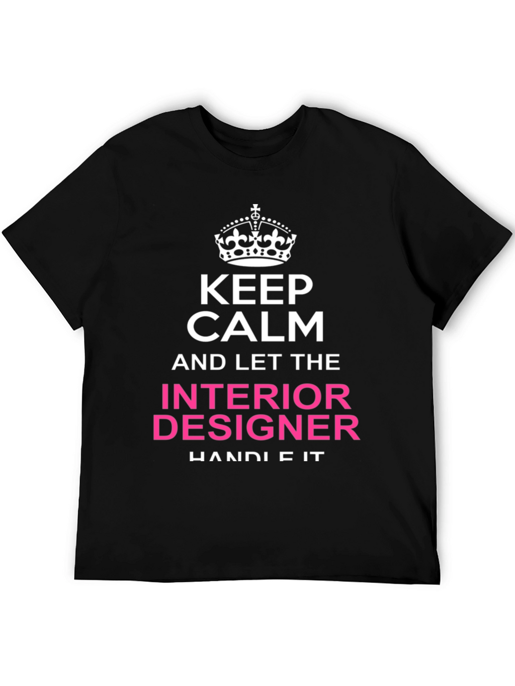 Keep Calm Interior Designer T-Shirt