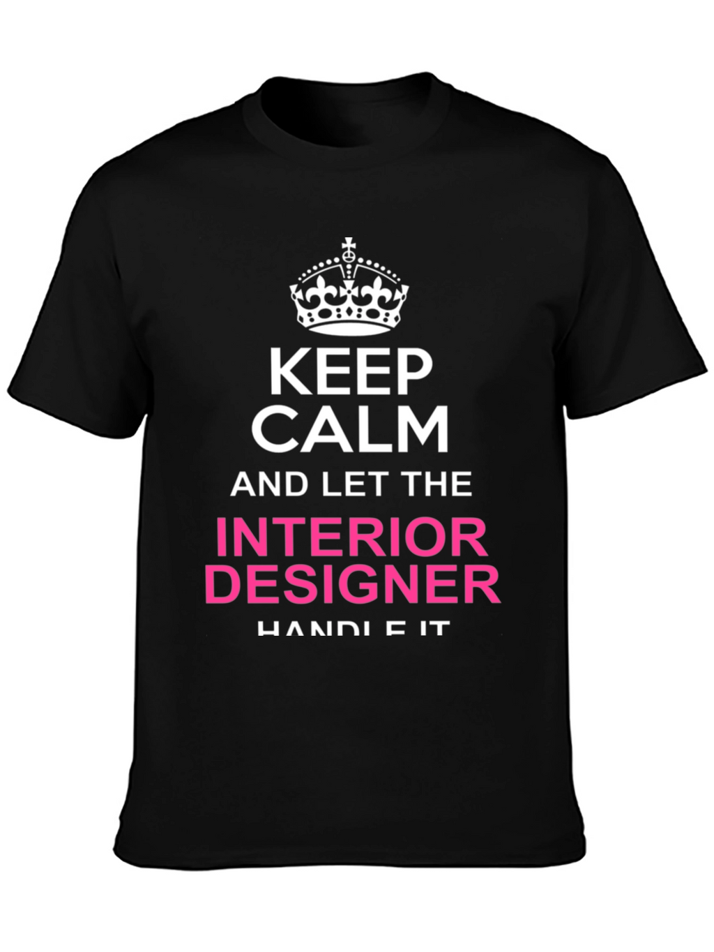 Keep Calm Interior Designer T-Shirt