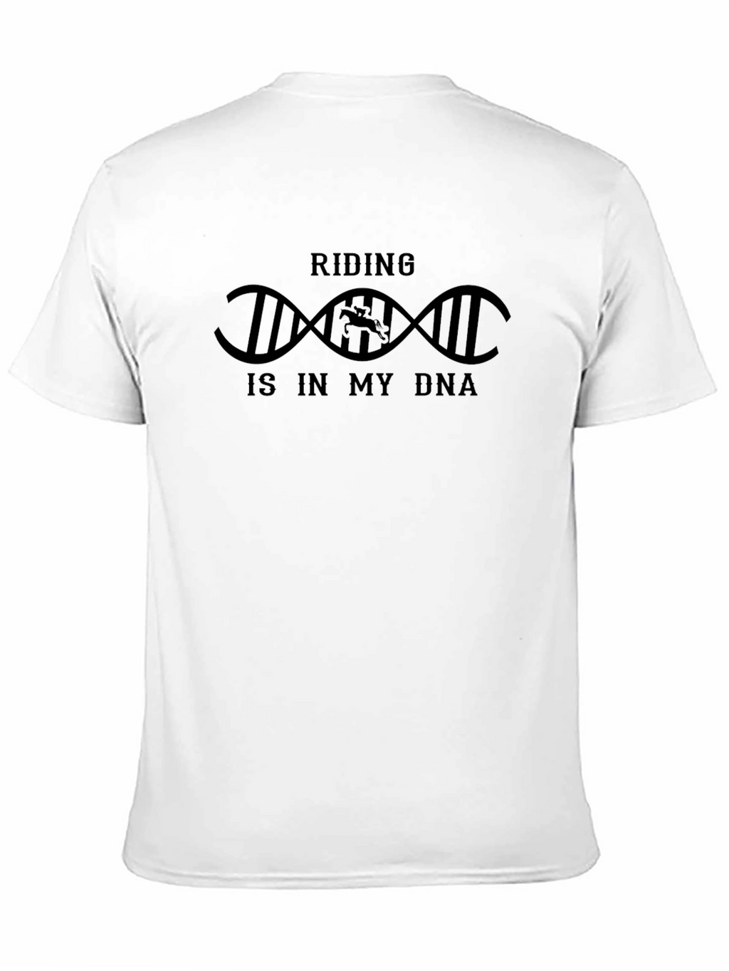Riding is in My DNA T-Shirt