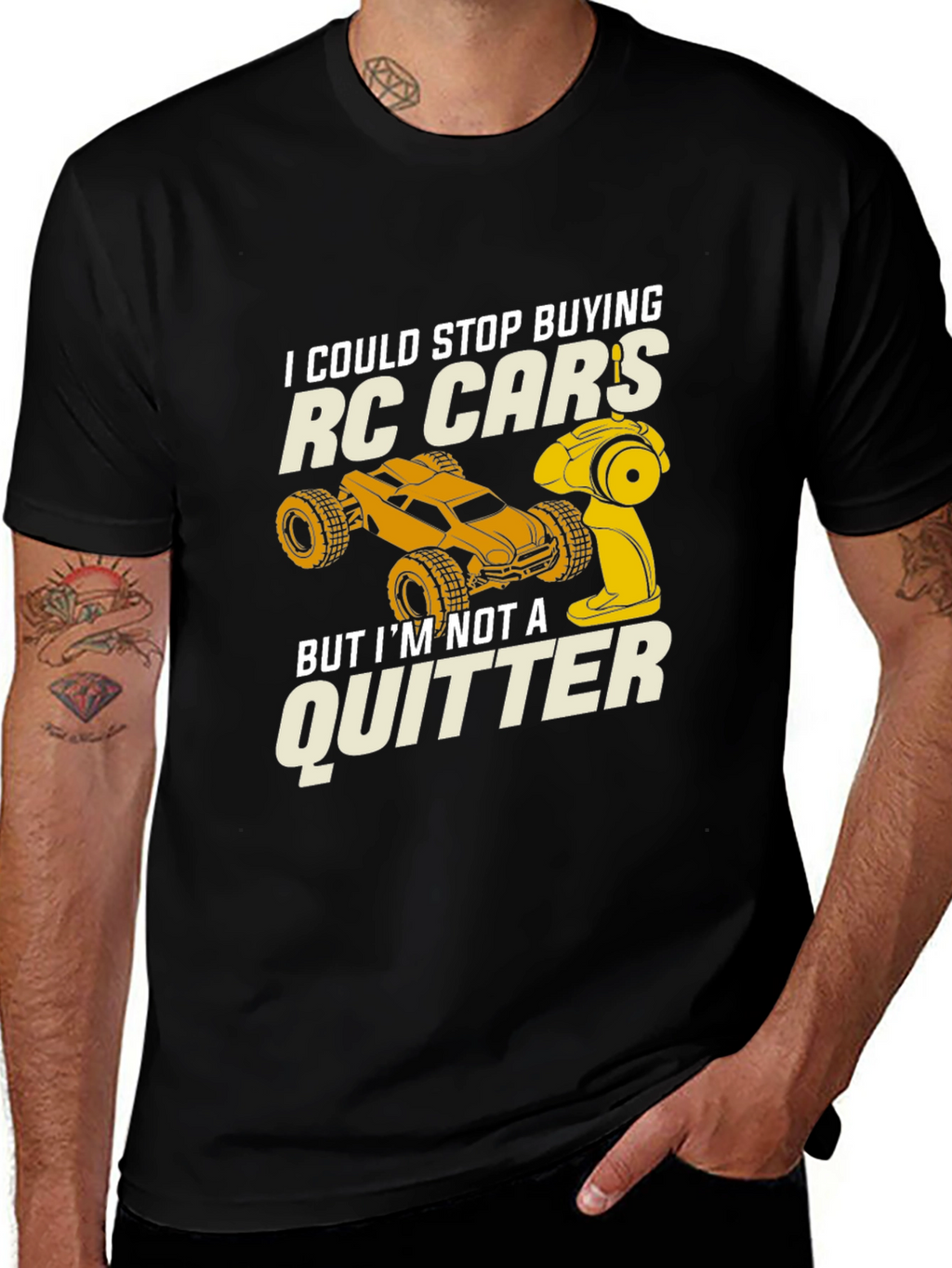 RC Car Enthusiast T-Shirt - Not a Quitter!