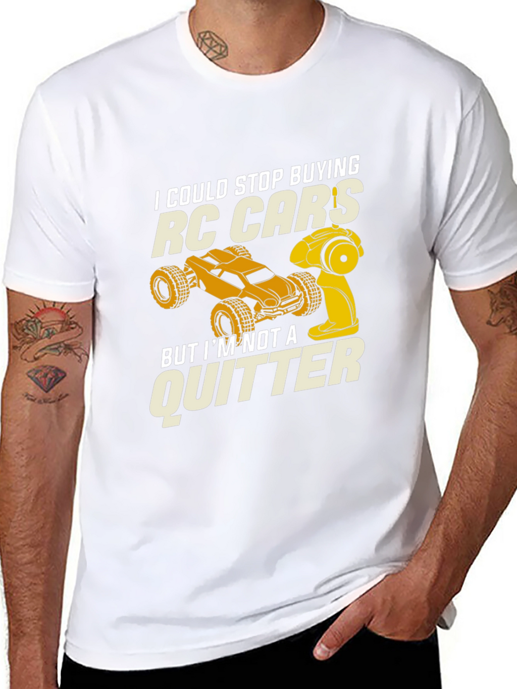 RC Car Enthusiast T-Shirt - Not a Quitter!