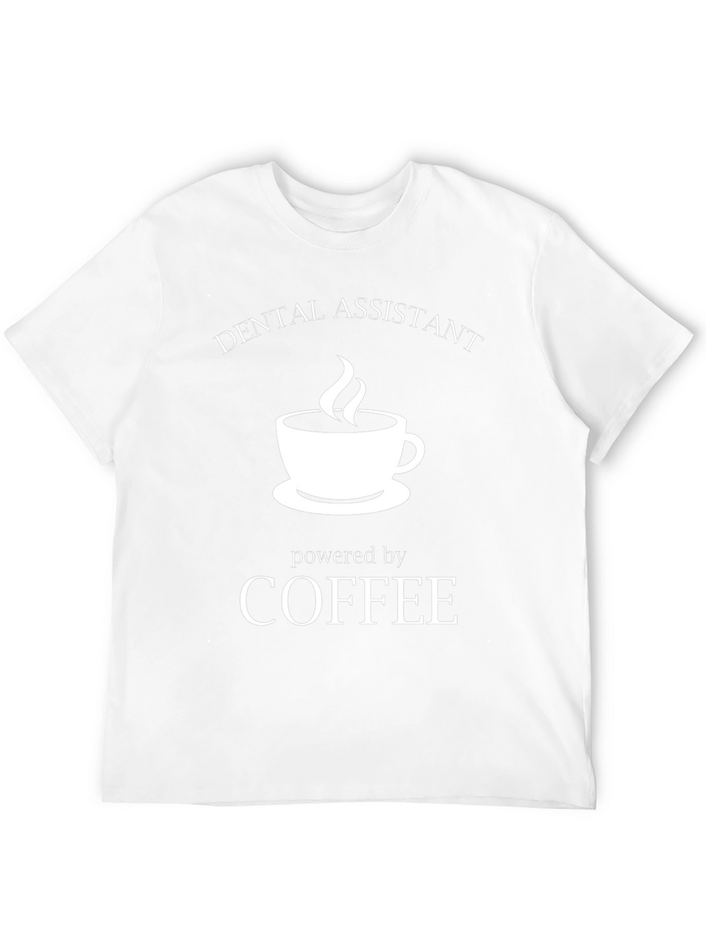 Dental Assistant Coffee Powered Black T-Shirt
