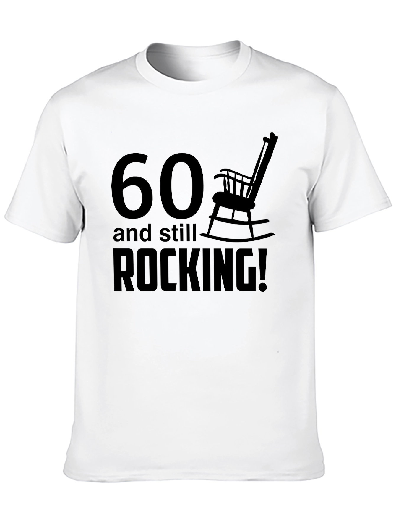 60 and Still Rocking T-Shirt - Funny Birthday Gift