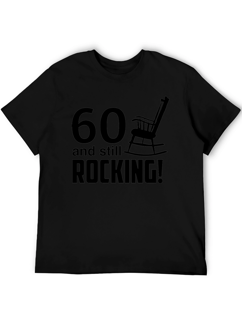60 and Still Rocking T-Shirt - Funny Birthday Gift