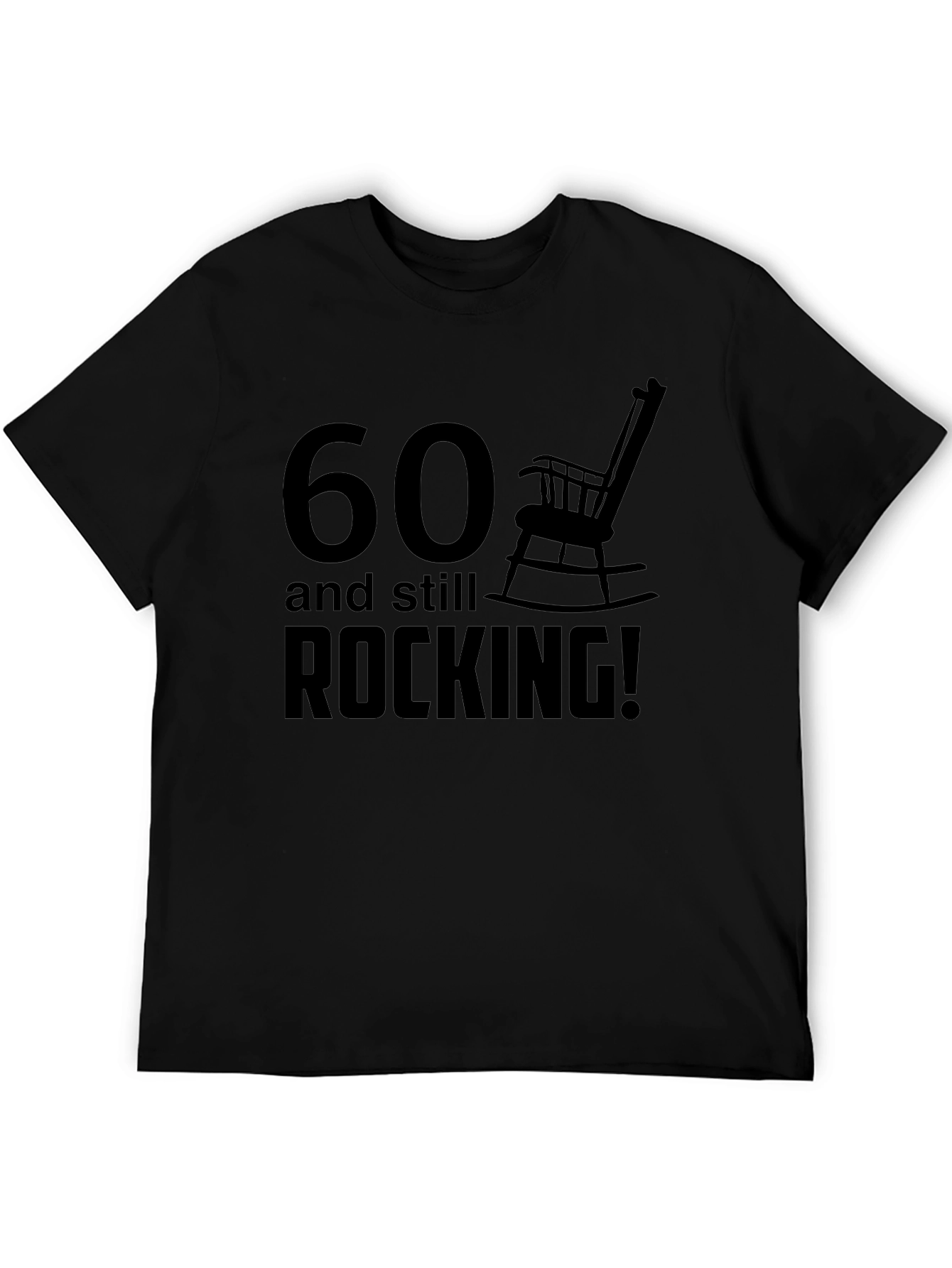 60 and Still Rocking T-Shirt - Funny Birthday Gift