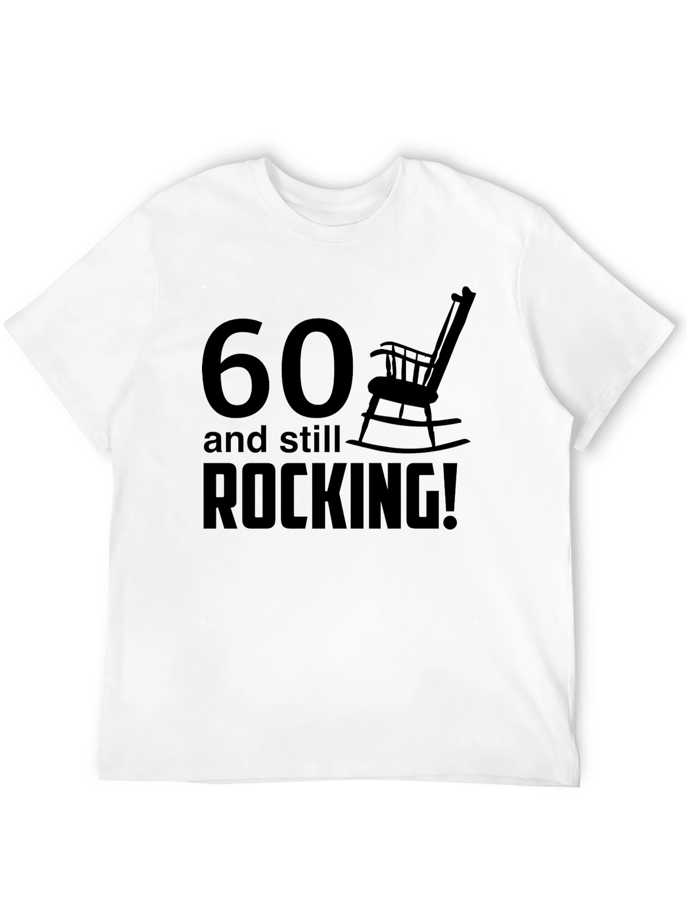 60 and Still Rocking T-Shirt - Funny Birthday Gift