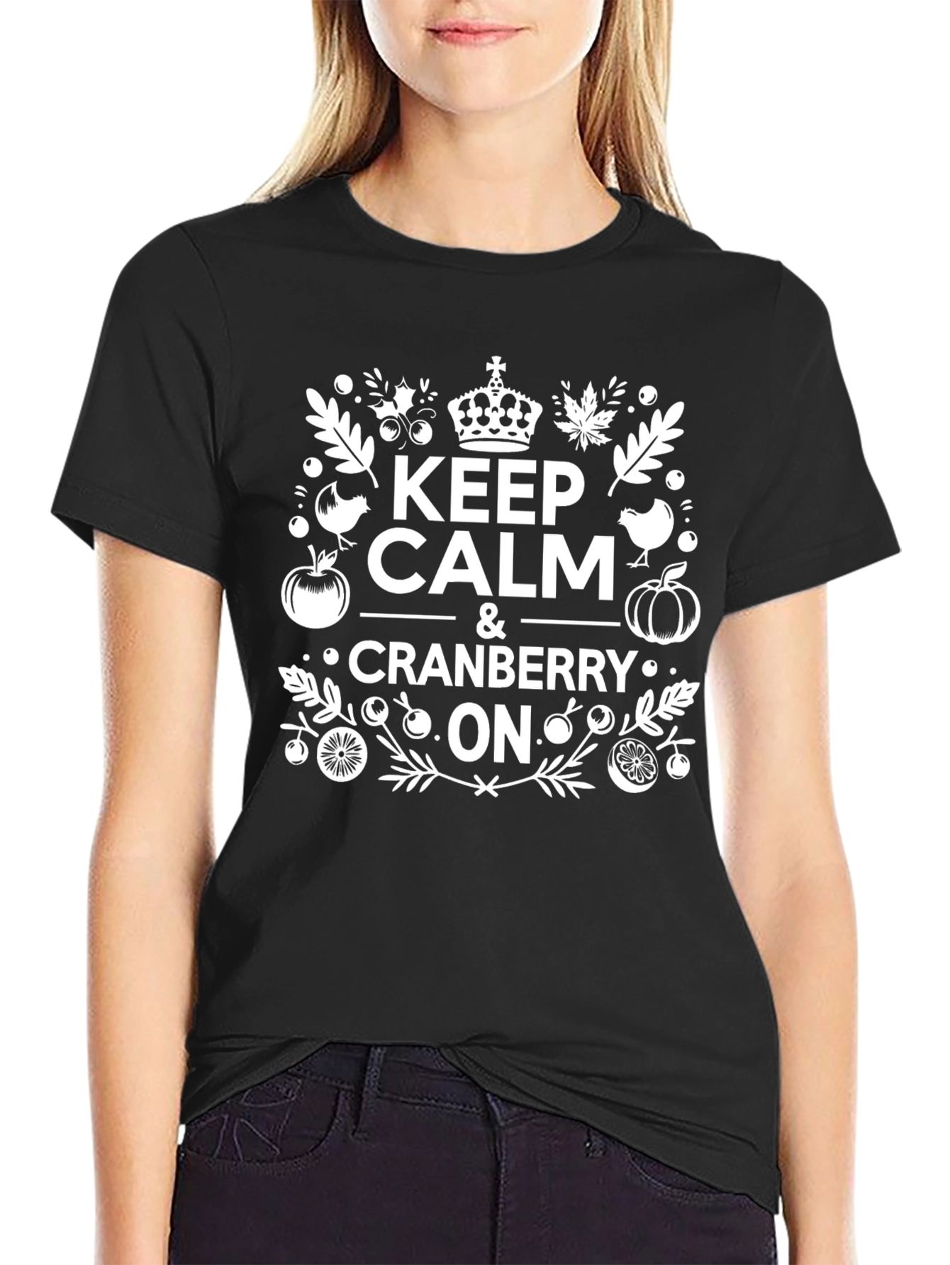Keep Calm & Cranberry On T-Shirt