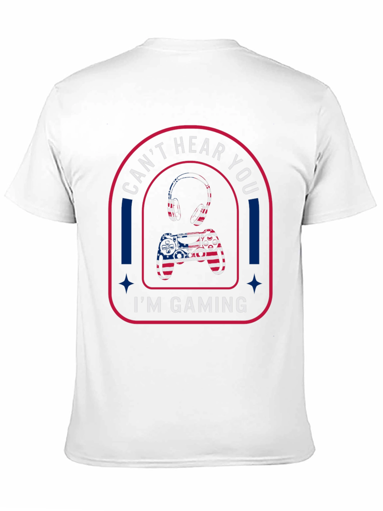 Cant Hear You Im Gaming T-Shirt