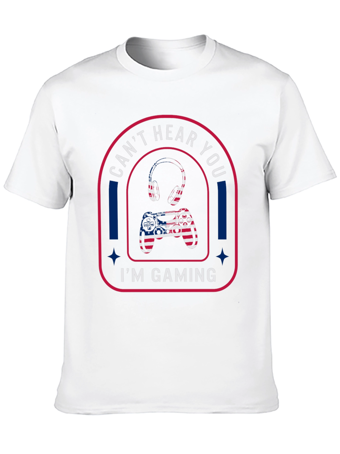 Cant Hear You Im Gaming T-Shirt