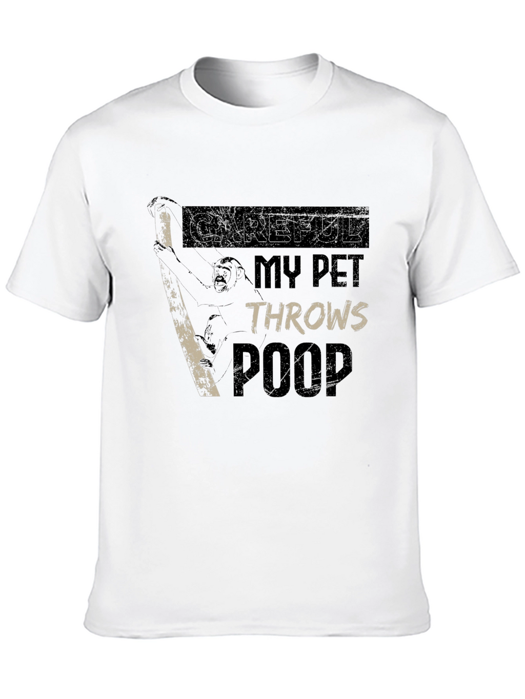 Careful My Pet Throws Poop Graphic T-Shirt