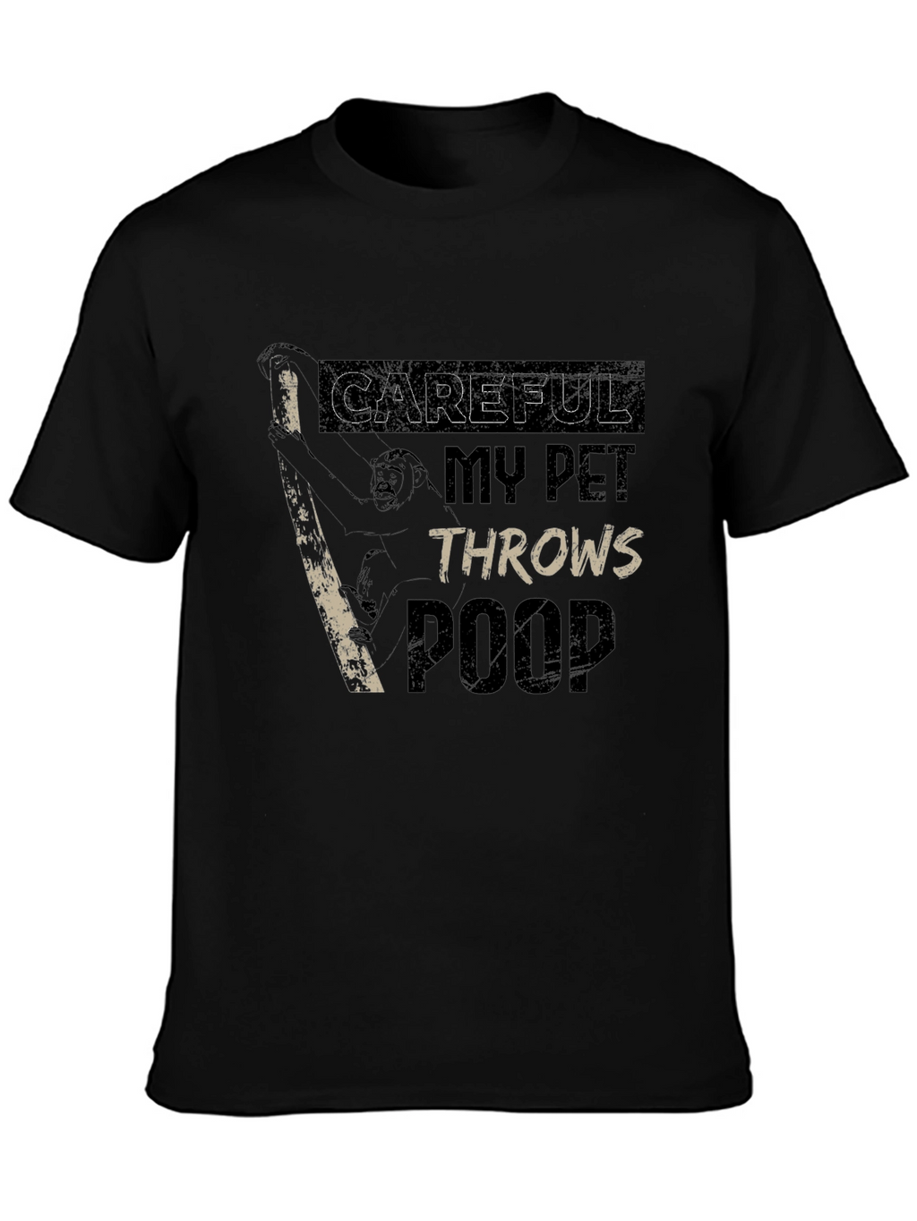 Careful My Pet Throws Poop Graphic T-Shirt