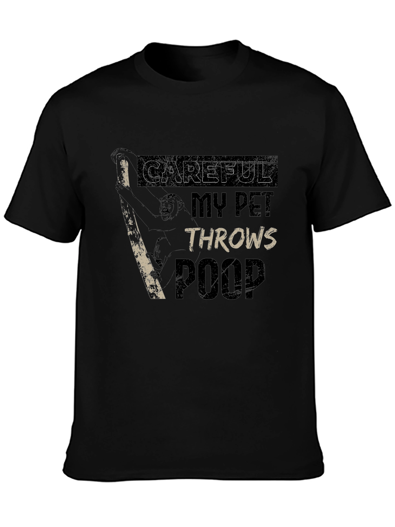 Careful My Pet Throws Poop Graphic T-Shirt