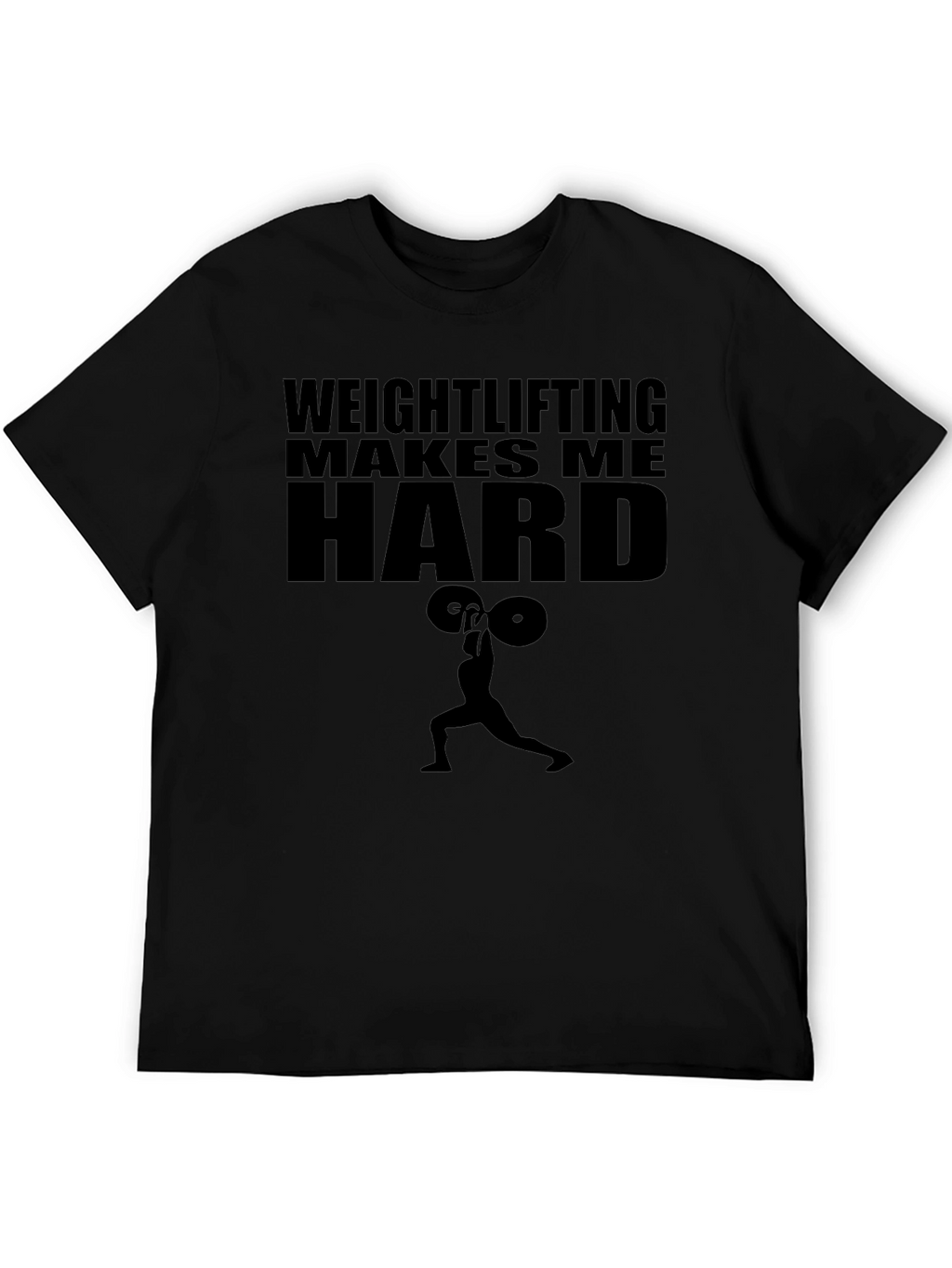 Weightlifting Makes Me Hard Mens Black T-Shirt